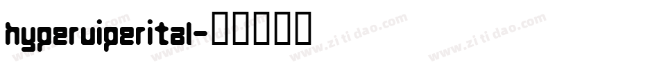 hyperviperital字体转换