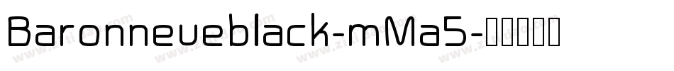 Baronneueblack-mMa5字体转换
