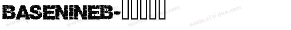 BaseNineB字体转换