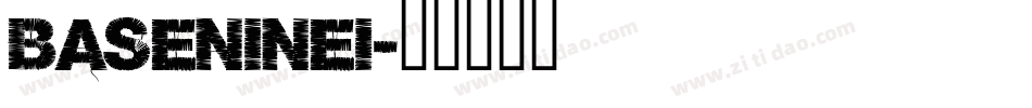 BaseNineI字体转换