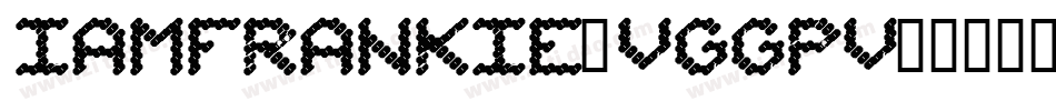 IAmFrankie-VGGpV字体转换