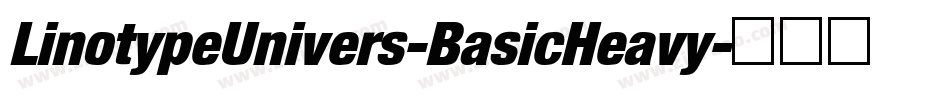 LinotypeUnivers-BasicHeavy字体转换