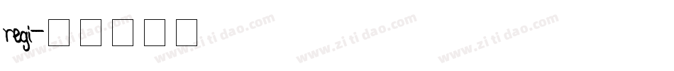 regi字体转换