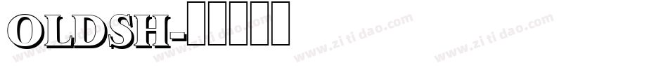 OLDSH字体转换