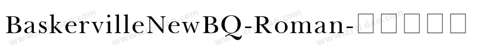 BaskervilleNewBQ-Roman字体转换
