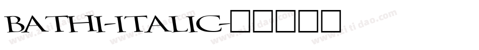 bathi-italic字体转换