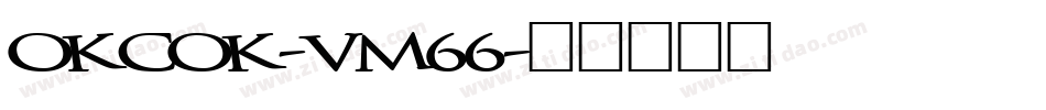Okcok-VM66字体转换