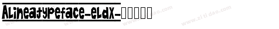 Alineatypeface-eldx字体转换