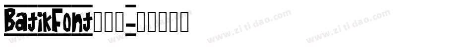 BatikFont转换器字体转换