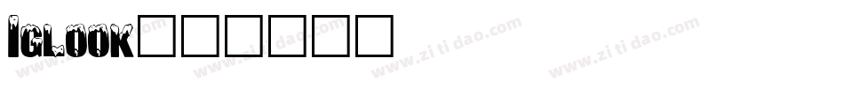 Iglook字体转换