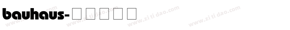 bauhaus字体转换