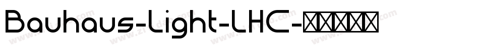 Bauhaus-Light-LHC字体转换