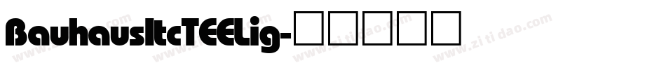 BauhausItcTEELig字体转换