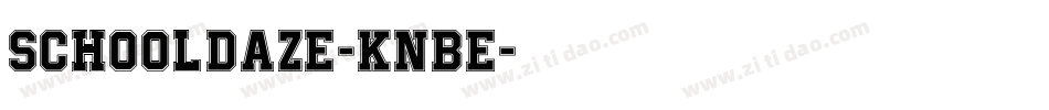 SchoolDaze-KnBe字体转换