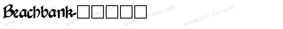 Beachbank字体转换