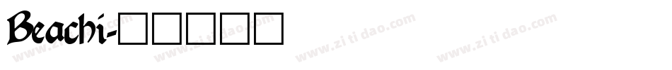 Beachi字体转换