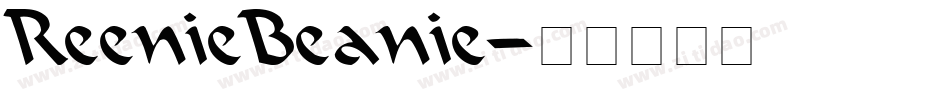 ReenieBeanie字体转换