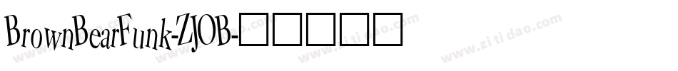 BrownBearFunk-ZJOB字体转换
