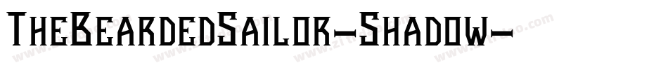 TheBeardedSailor-Shadow字体转换