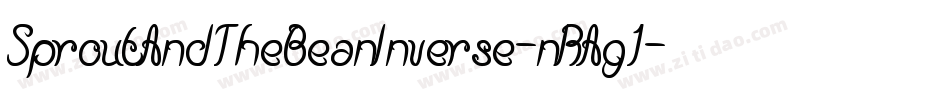 SproutAndTheBeanInverse-nRAg1字体转换