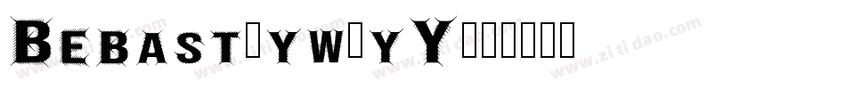 Bebast-yw3yY字体转换