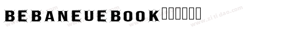 bebaneuebook字体转换