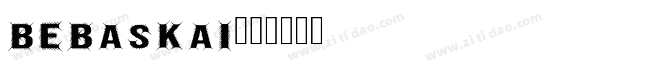 bebaskai字体转换