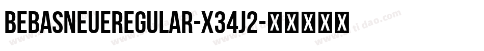 BebasNeueRegular-X34j2字体转换