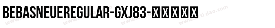 BebasNeueRegular-gxj83字体转换