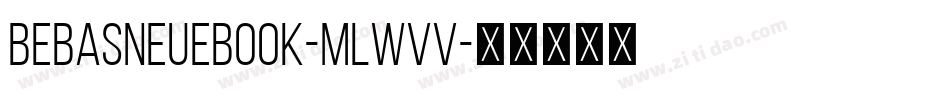 BebasNeueBook-mLWvV字体转换