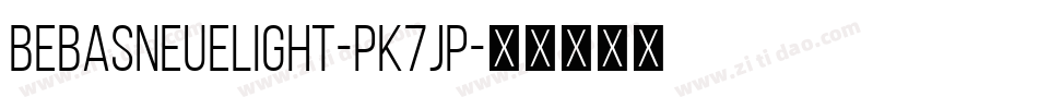 BebasNeueLight-PK7jP字体转换