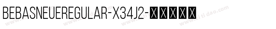 BebasNeueRegular-X34j2字体转换