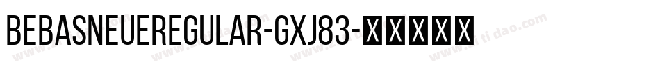 BebasNeueRegular-gxj83字体转换