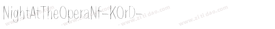 NightAtTheOperaNf-KOrD字体转换