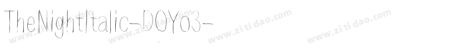 TheNightItalic-DOYo3字体转换