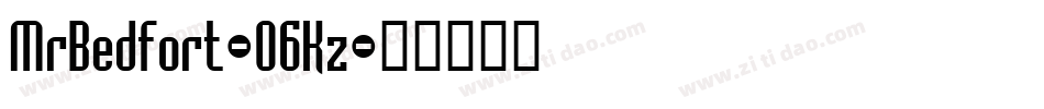 MrBedfort-06Kz字体转换