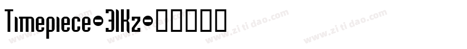 Timepiece-3lKz字体转换