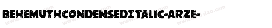 BehemuthCondensedItalic-aRzE字体转换