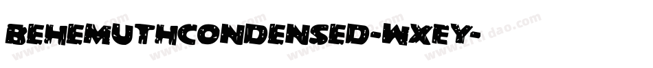 BehemuthCondensed-WxEY字体转换