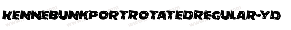KennebunkportRotatedRegular-YDZ2字体转换