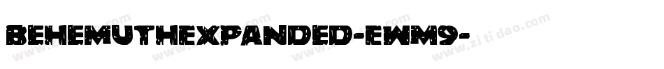 BehemuthExpanded-EwM9字体转换