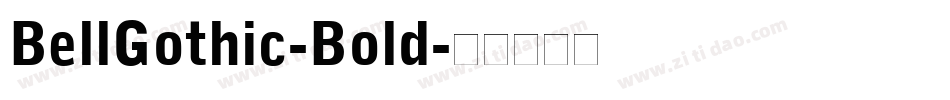 BellGothic-Bold字体转换