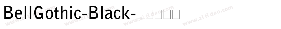 BellGothic-Black字体转换