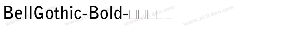 BellGothic-Bold字体转换