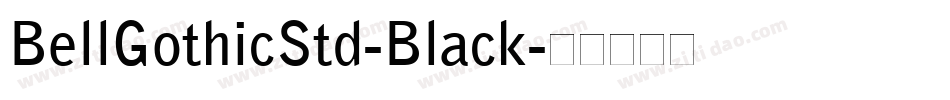 BellGothicStd-Black字体转换