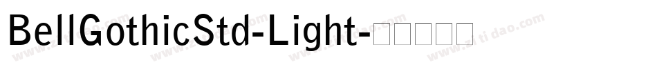 BellGothicStd-Light字体转换