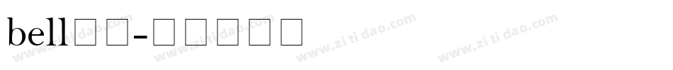 bell字体字体转换