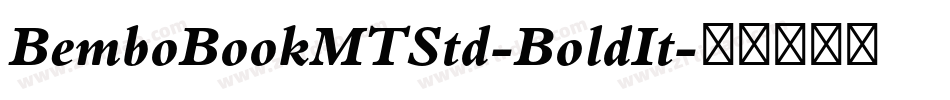 BemboBookMTStd-BoldIt字体转换