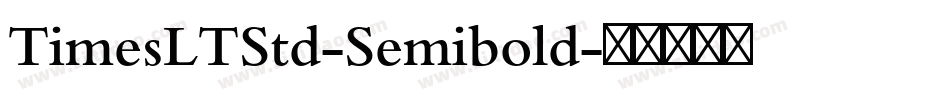 TimesLTStd-Semibold字体转换