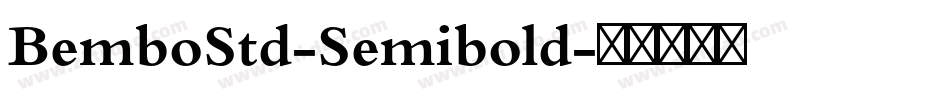 BemboStd-Semibold字体转换
